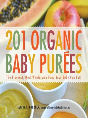 cover image of 201 Organic Baby Purees